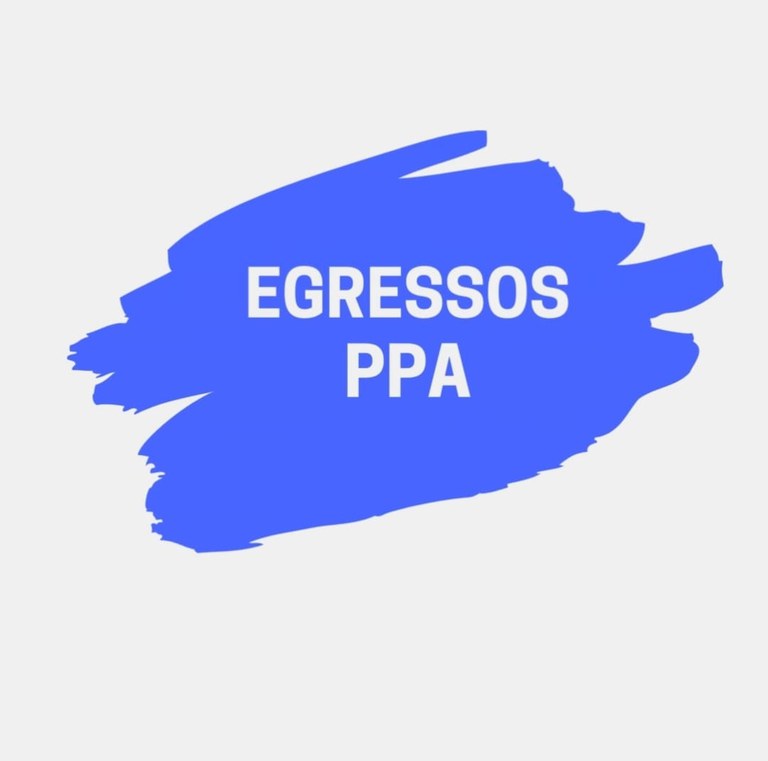 Post EGRESSOS DO PPA.jpeg
